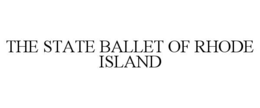 THE STATE BALLET OF RHODE ISLAND trademark