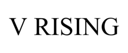 V RISING trademark