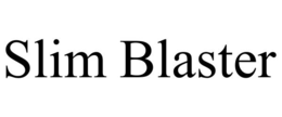 SLIM BLASTER trademark