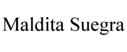 MALDITA SUEGRA trademark