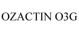 OZACTIN O3G trademark