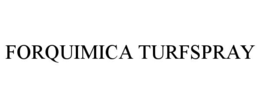 FORQUIMICA TURFSPRAY trademark