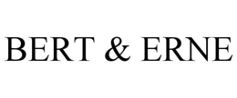 BERT & ERNE trademark