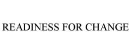 READINESS FOR CHANGE trademark