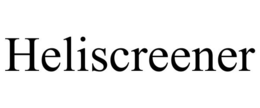 HELISCREENER trademark
