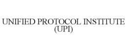 UNIFIED PROTOCOL INSTITUTE (UPI) trademark
