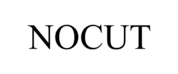 NOCUT trademark