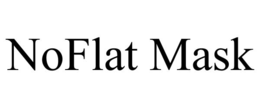 NOFLAT MASK trademark