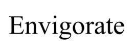 ENVIGORATE trademark