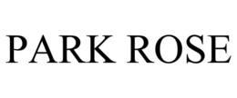 PARK ROSE trademark