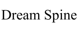 DREAM SPINE trademark