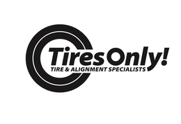 TIRES ONLY!  TIRE & ALIGNMENT SPECIALISTS trademark