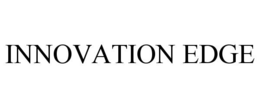 INNOVATION EDGE trademark