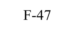 F-47 trademark