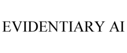 EVIDENTIARY AI trademark