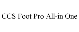 CCS FOOT PRO ALL-IN ONE trademark