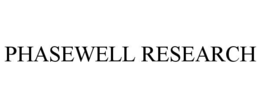 PHASEWELL RESEARCH trademark