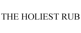 THE HOLIEST RUB trademark