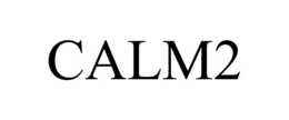 CALM2 trademark