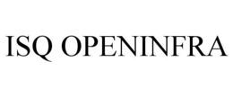 ISQ OPENINFRA trademark