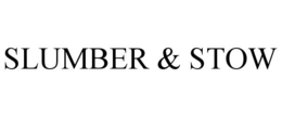 SLUMBER & STOW trademark