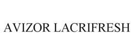 AVIZOR LACRIFRESH trademark