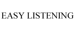 EASY LISTENING trademark