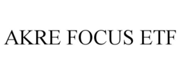 AKRE FOCUS ETF trademark