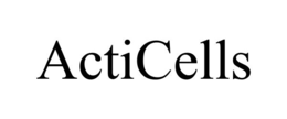 ACTICELLS trademark