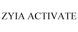 ZYIA ACTIVATE trademark