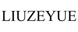 LIUZEYUE trademark