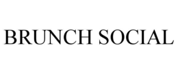 BRUNCH SOCIAL trademark