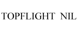 TOPFLIGHT  NIL trademark