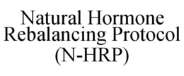 NATURAL HORMONE REBALANCING PROTOCOL (N-HRP) trademark