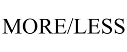 MORE/LESS trademark