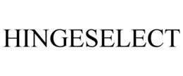 HINGESELECT trademark