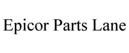 EPICOR PARTS LANE trademark