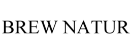 BREW NATUR trademark
