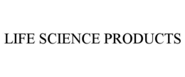 LIFE SCIENCE PRODUCTS trademark