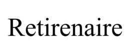 RETIRENAIRE trademark