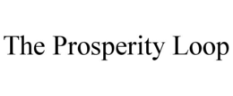 THE PROSPERITY LOOP trademark