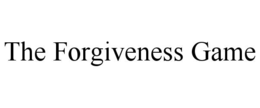 THE FORGIVENESS GAME trademark