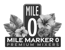 MILE 0 MILE MARKER 0 PREMIUM MIXERS trademark