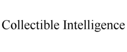 COLLECTIBLE INTELLIGENCE trademark