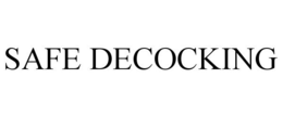 SAFE DECOCKING trademark