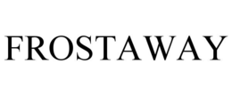 FROSTAWAY trademark