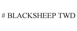 # BLACKSHEEP TWD trademark