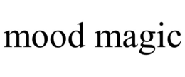 MOOD MAGIC trademark