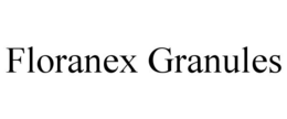 FLORANEX GRANULES trademark