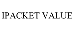 IPACKET VALUE trademark